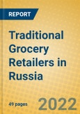 Traditional Grocery Retailers in Russia- Product Image