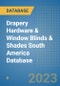Drapery Hardware & Window Blinds & Shades South America Database - Product Thumbnail Image