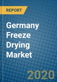 Germany Freeze Drying Market 2019-2025- Product Image