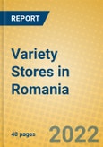 Variety Stores in Romania- Product Image