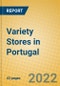 Variety Stores in Portugal - Product Thumbnail Image