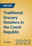 Traditional Grocery Retailers in the Czech Republic- Product Image