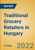 Traditional Grocery Retailers in Hungary- Product Image