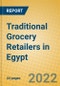 Traditional Grocery Retailers in Egypt - Product Image