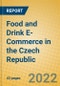 Food and Drink E-Commerce in the Czech Republic - Product Image