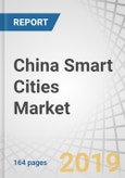 China Smart Cities Market by ICT Components (Hardware, Software, Services), Segments (Smart Infrastructure, Smart Transportation, Video), Market Overview, Trends, Vendor Ecosystem Analysis, and Smart Cities Initiatives - Forecast to 2023- Product Image