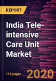 India Tele-intensive Care Unit Market Forecast to 2027 - Covid-19 Impact and Country Analysis by Type; Component; and Zone- Product Image