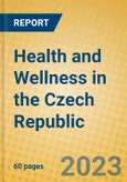 Health and Wellness in the Czech Republic- Product Image