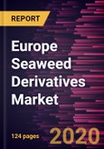 Europe Seaweed Derivatives Market Forecast to 2027 - COVID-19 Impact and Regional Analysis By Source; Form; End Use; and Country- Product Image