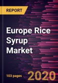 Europe Rice Syrup Market Forecast to 2027 - COVID-19 Impact and Regional Analysis By Rice Type; Category; Application , Infant Formula, Others); and Country- Product Image