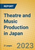 Theatre and Music Production in Japan- Product Image