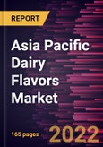 Asia Pacific Dairy Flavors Market Forecast to 2028 - COVID-19 Impact and Regional Analysis By Flavor Profile, Form, Category, Nature and Application- Product Image