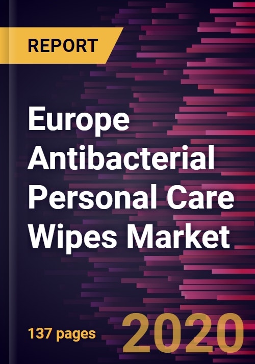 Europe Antibacterial Personal Care Wipes Market Forecast to 2027 COVID19 Impact and Regional