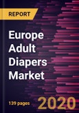 Europe Adult Diapers Market Forecast to 2027 - COVID-19 Impact and Regional Analysis By Product Type; Distribution Channel; End User; and Country- Product Image