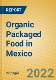 Organic Packaged Food in Mexico- Product Image