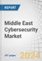 Middle East Cybersecurity Market by Offering (Solutions and Services), Solution Type, Security Type, Deployment Mode (On-Premises, Cloud, Hybrid), Organization Size (Large Enterprises, SME), Vertical and Region - Forecast to 2028 - Product Image