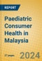 Paediatric Consumer Health in Malaysia - Product Thumbnail Image