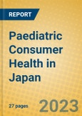 Paediatric Consumer Health in Japan- Product Image