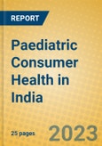 Paediatric Consumer Health in India- Product Image