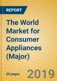 The World Market for Consumer Appliances (Major)- Product Image