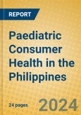 Paediatric Consumer Health in the Philippines- Product Image