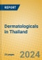 Dermatologicals in Thailand - Product Thumbnail Image