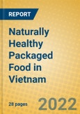 Naturally Healthy Packaged Food in Vietnam- Product Image