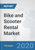 Bike and Scooter Rental Market: Global Industry Analysis, Trends, Market Size, and Forecasts up to 2026- Product Image