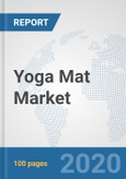 Yoga Mat Market: Global Industry Analysis, Trends, Market Size, and Forecasts up to 2026- Product Image