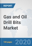 Gas and Oil Drill Bits Market: Global Industry Analysis, Trends, Market Size, and Forecasts up to 2025- Product Image