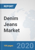 Denim Jeans Market: Global Industry Analysis, Trends, Market Size, and Forecasts up to 2026- Product Image