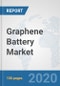 Graphene Battery Market: Global Industry Analysis, Trends, Market Size, and Forecasts up to 2026 - Product Thumbnail Image