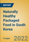 Naturally Healthy Packaged Food in South Korea- Product Image