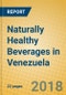 Naturally Healthy Beverages in Venezuela - Product Thumbnail Image