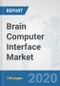 Brain Computer Interface Market: Global Industry Analysis, Trends, Market Size, and Forecasts up to 2026 - Product Thumbnail Image