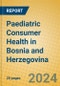Paediatric Consumer Health in Bosnia and Herzegovina - Product Thumbnail Image
