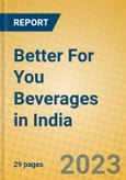 Better For You Beverages in India- Product Image