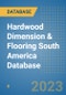 Hardwood Dimension & Flooring South America Database - Product Thumbnail Image
