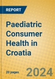 Paediatric Consumer Health in Croatia- Product Image