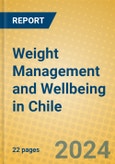 Weight Management and Wellbeing in Chile- Product Image