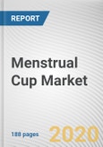 Menstrual Cup Market by Product Type, Material and Distribution Channel: Global Opportunity Analysis and Industry Forecast, 2019-2026- Product Image