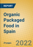 Organic Packaged Food in Spain- Product Image