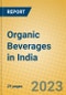 Organic Beverages in India - Product Image
