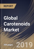 Global Carotenoids Market (2019-2025)- Product Image