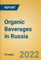 Organic Beverages in Russia - Product Thumbnail Image