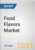 Food Flavors Market by Type, and End-User: Global Opportunity Analysis and Industry Forecast, 2021-2030- Product Image