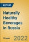 Naturally Healthy Beverages in Russia - Product Thumbnail Image