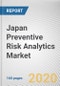 Japan Preventive Risk Analytics Market by Component, Type, Deployment Model, User Type and Industry Vertical: Opportunity Analysis and Industry Forecast, 2020-2027 - Product Thumbnail Image