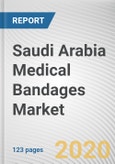 Saudi Arabia Medical Bandages Market by Product, Application and End User: Opportunity Analysis and Industry Forecast, 2019-2026- Product Image