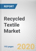Recycled Textile Market by Type and End-user Industry: Global Opportunity Analysis and Industry Forecast, 2019-2026- Product Image